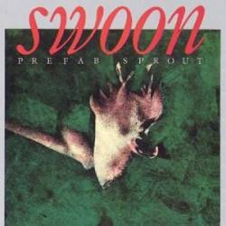 Prefab Sprout : Swoon